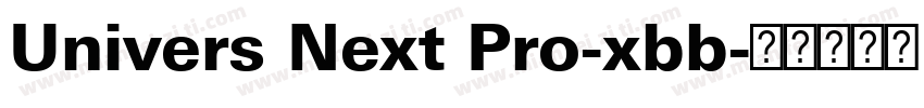 Univers Next Pro-xbb字体转换